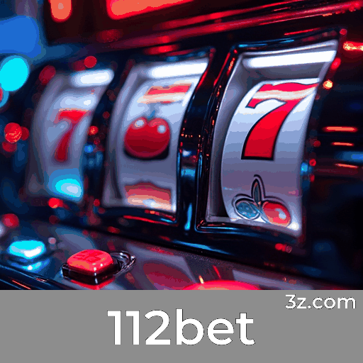 112bet: Seu Cassino Online Confiável e Seguro